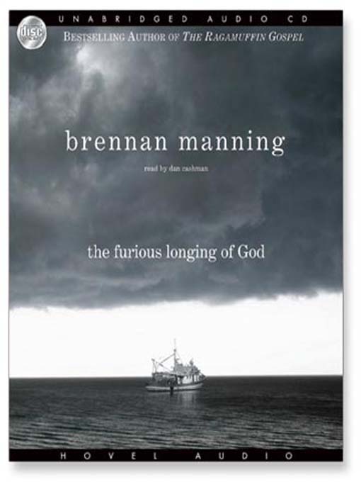 Title details for Furious Longing of God by Brennan Manning - Wait list